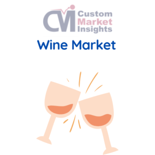 Global Wine Market Share Likely to Grow at a CAGR of 5% By 2030